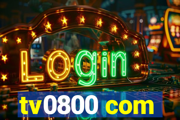 tv0800 com